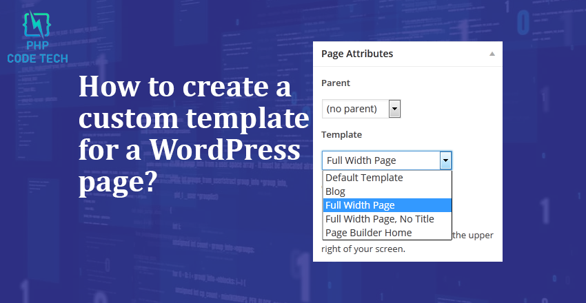 Create Custom Template In Wordpress