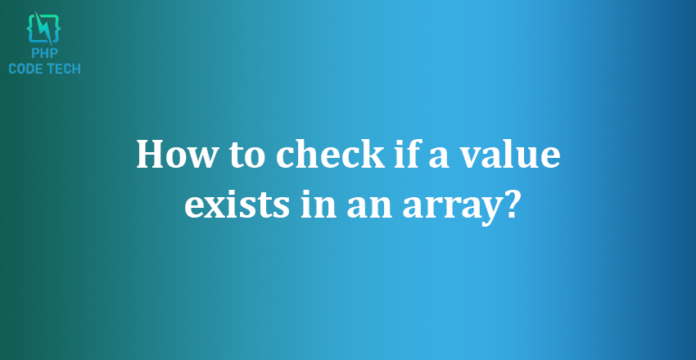 check if value exists in array php